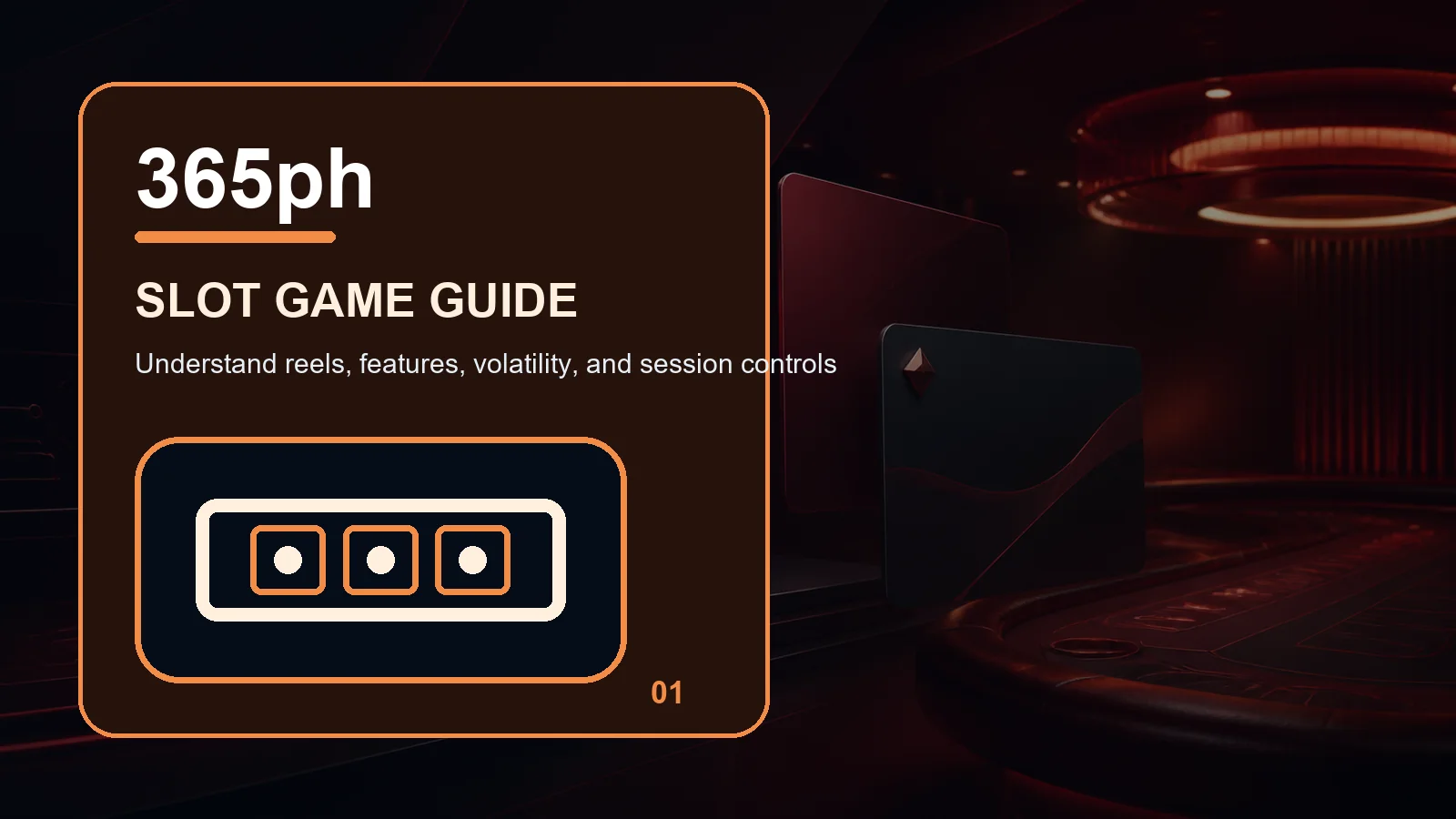 365ph slots full-width visual guide 1